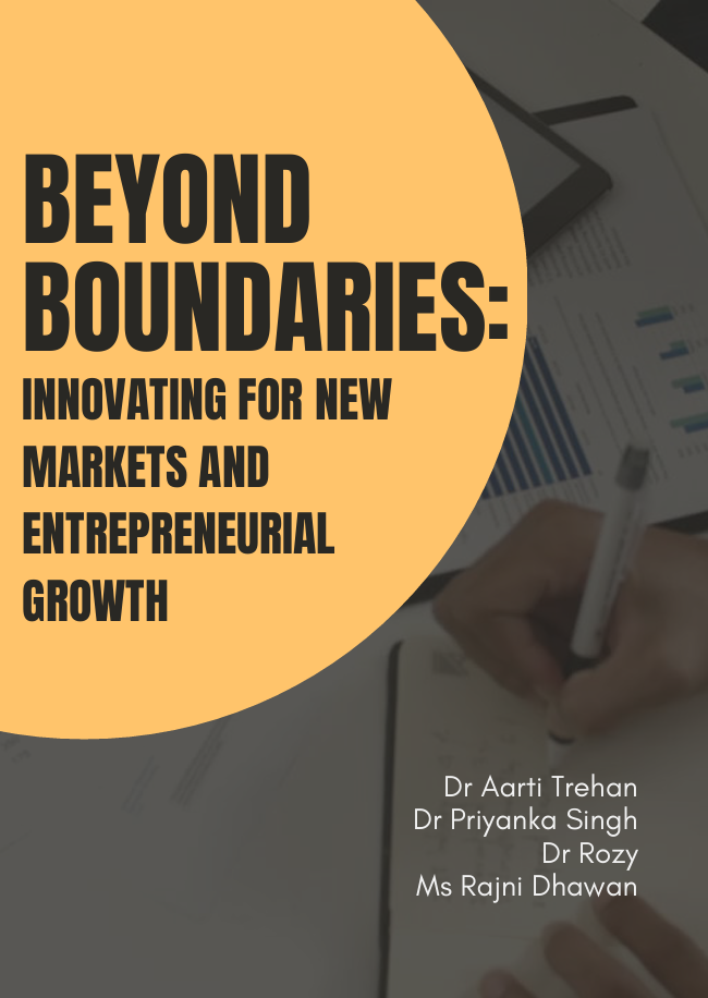 Beyond Boundaries: Innovating for New Markets and  Entrepreneurial Growth